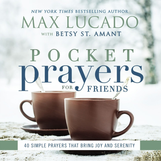 Pocket Prayers for Friends : 40 Simple Prayers That Bring Joy and Serenity