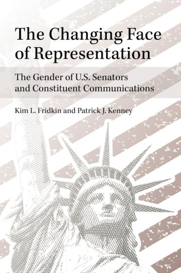 The Changing Face of Representation : The Gender of U.S. Senators and Constituent Communications