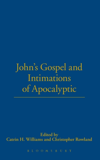 John's Gospel and Intimations of Apocalyptic