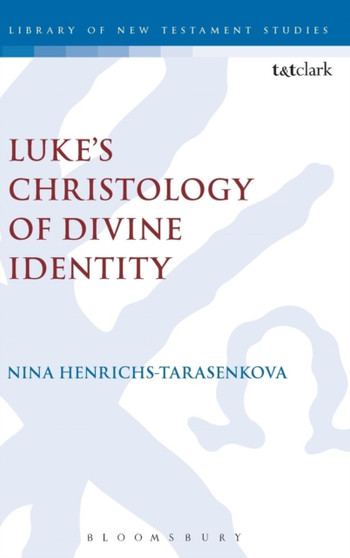 Lukes Christology of Divine Identity