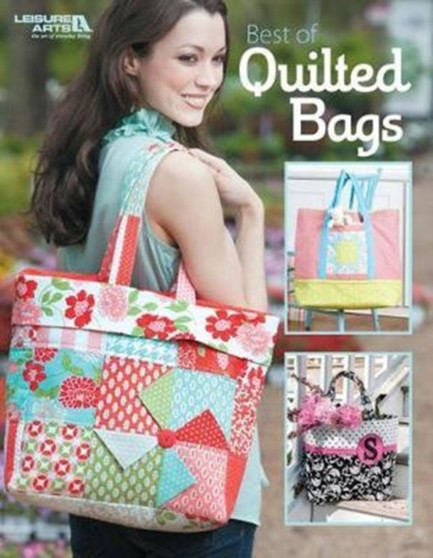 Best of Quilted Bags by Leisure Arts - Paperback