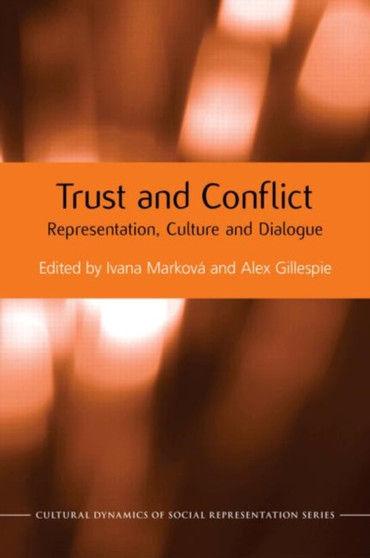 Trust and Conflict : Representation, Culture and Dialogue