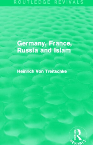 Germany, France, Russia and Islam (Routledge Revivals)