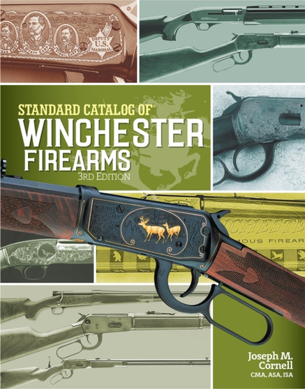 Standard Catalog of Winchester Firearms by Joseph Cornell - Hardback