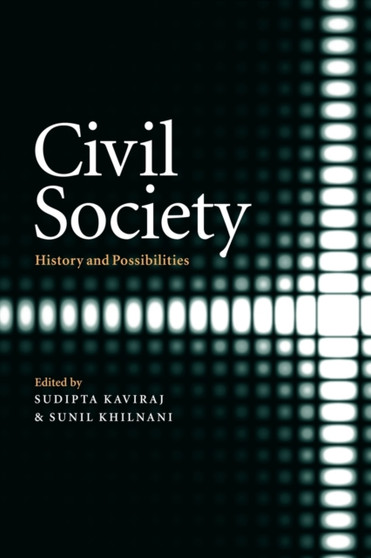 Civil Society : History and Possibilities