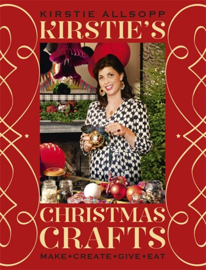 Kirstie's Christmas Crafts by Kirstie Allsopp - Hardback