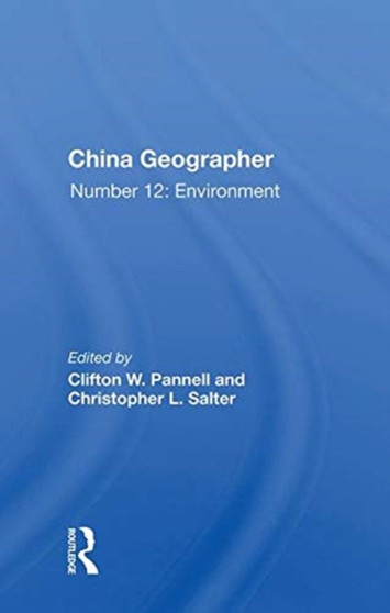 China Geographer : No. 12: The Environment