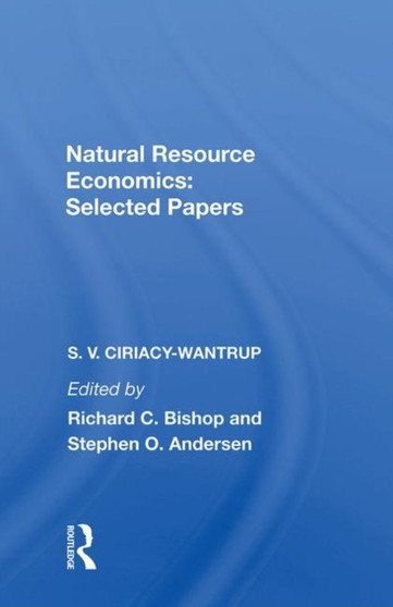 Natural Resource Economics : Selected Papers