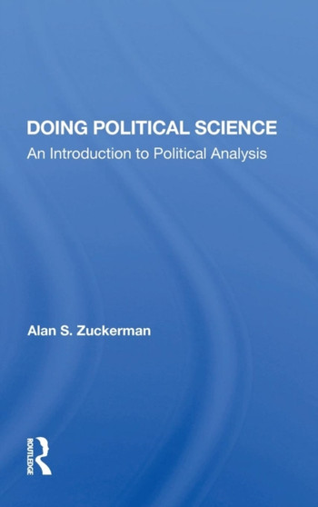 Doing Political Science : An Introduction to Political Analysis