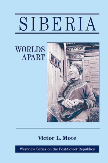 Siberia : Worlds Apart