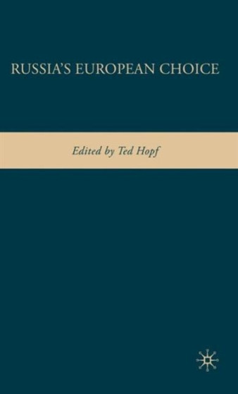 Russia's European Choice