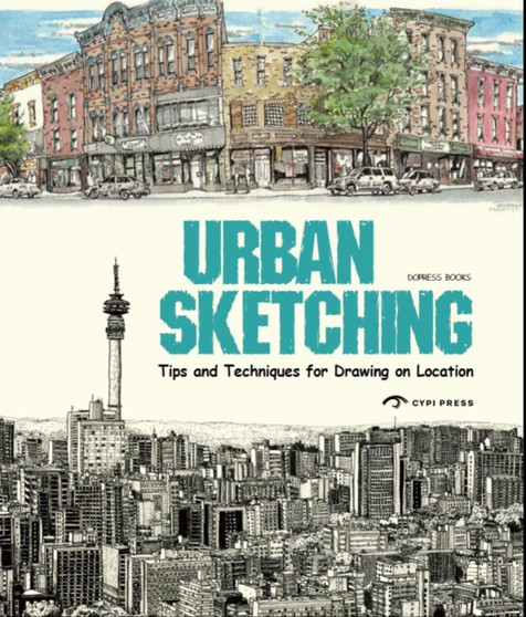 Sketch City : Tips and Techniques for Drawing on Location by Dopress Books - Paperback