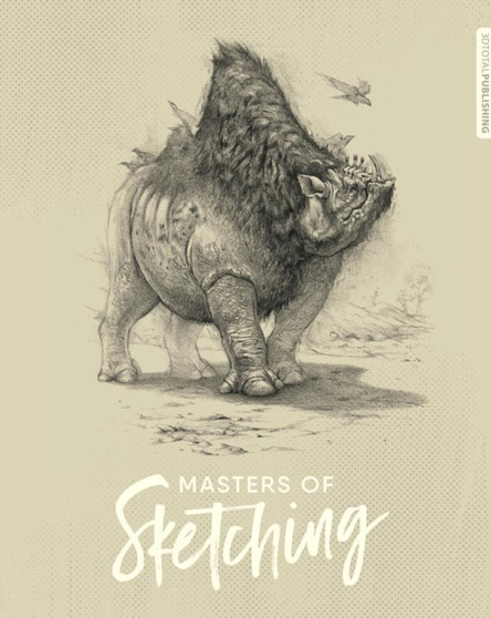 Masters of Sketching by 3DTotal Publishing - Paperback