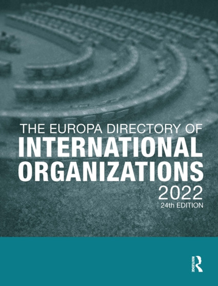 The Europa Directory of International Organizations 2022