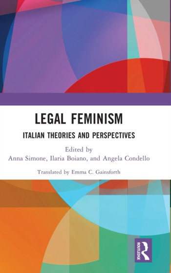 Legal Feminism : Italian Theories and Perspectives