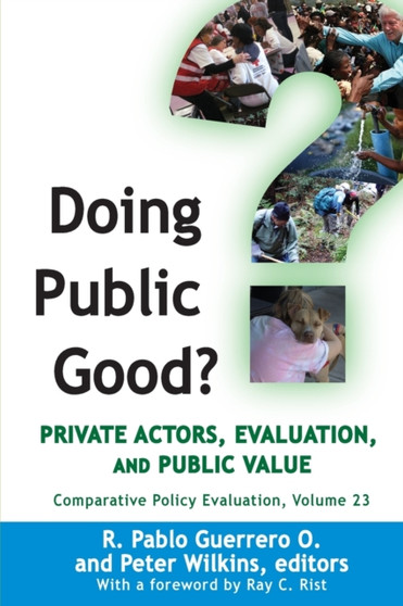 Doing Public Good? : Private Actors, Evaluation, and Public Value