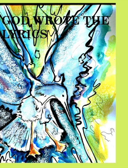 God wrote the lyrics : Gods word