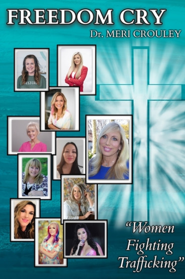 Freedom Cry : Women Fighting Trafficking