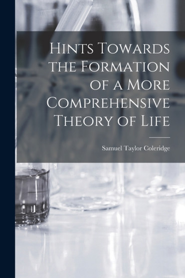 Hints Towards the Formation of a More Comprehensive Theory of Life
