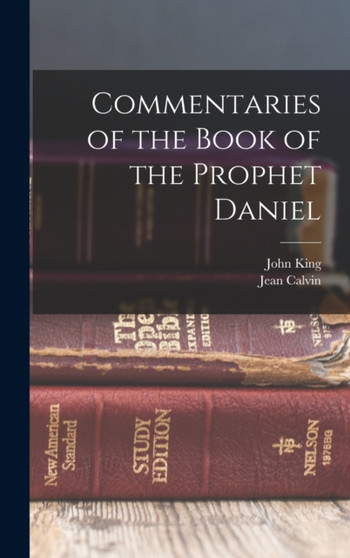 Commentaries of the Book of the Prophet Daniel