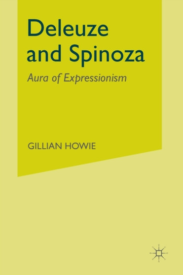 Deleuze and Spinoza : Aura of Expressionism