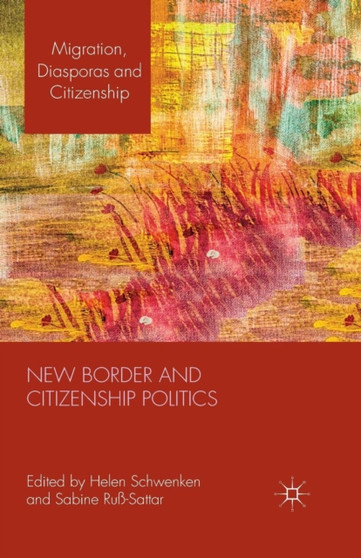 New Border and Citizenship Politics