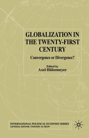 Globalization in the Twenty-First Century : Convergence or Divergence?