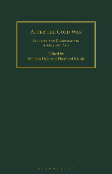After the Cold War : Security and Democracy in Africa and Asia