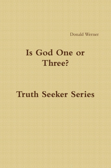 Is God One or Three?