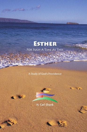 Esther : For Such A Time As This