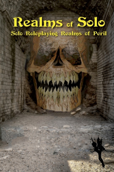 Realms of Solo : Solo Roleplaying Realms of Peril by Peter Rudin-Burgess - Paperback