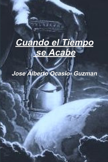 Cuando el Tiempo se Acabe