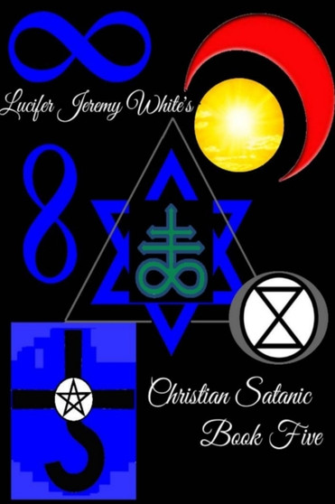 Christian Satanic Book Five