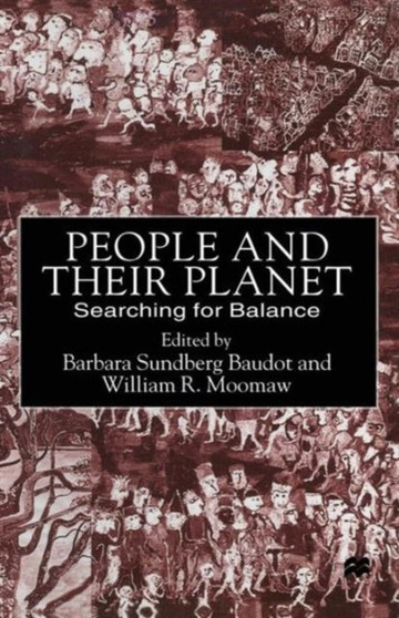 People and their Planet : Searching for Balance