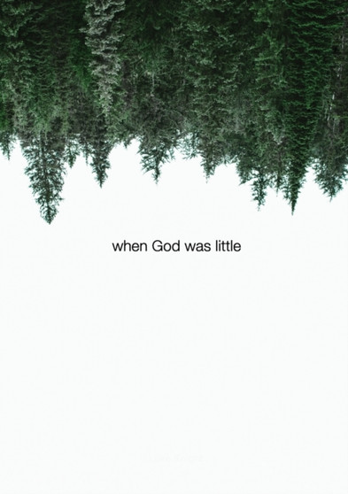 When God Was Little