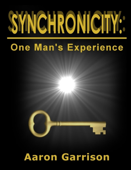 Synchronicity : One Man's Experience