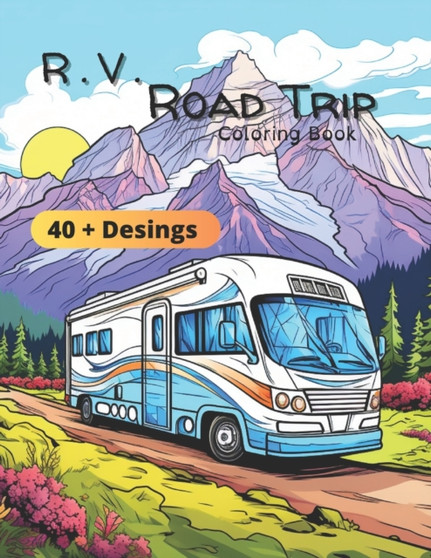 RV Road Trip Coloring Book : RV Road Trip Coloring Book 2 : 2 by Coloring Imagination Press - Paperback