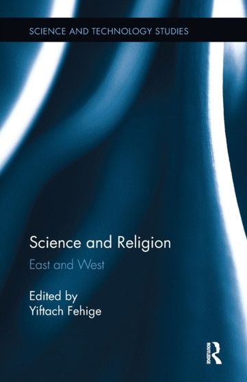 Science and Religion : East and West