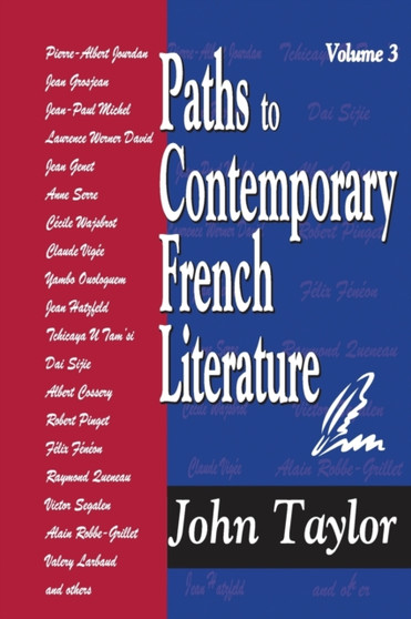 Paths to Contemporary French Literature : Volume 3