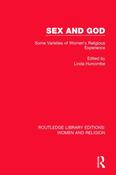 Sex and God : Some Varieties of Women's Religious Experience