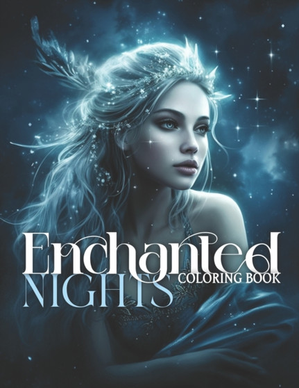 Enchanted Nights : Coloring Book by Roxanne Greening - Paperback