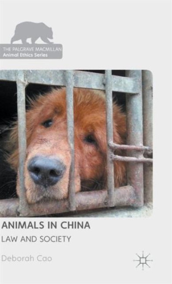 Animals in China : Law and Society