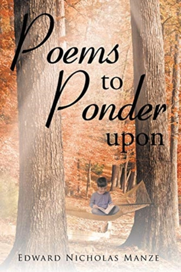 Poems to Ponder Upon