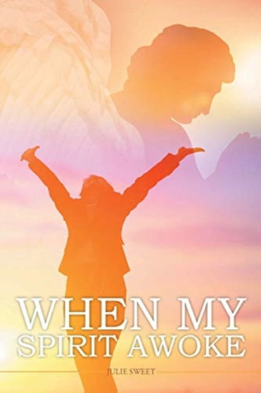 When My Spirit Awoke