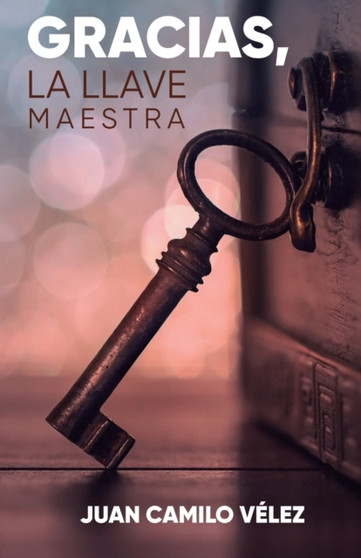 Gracias : La llave maestra