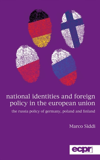 National Identities and Foreign Policy in the European Union : The Russia Policy of Germany, Poland and Finland