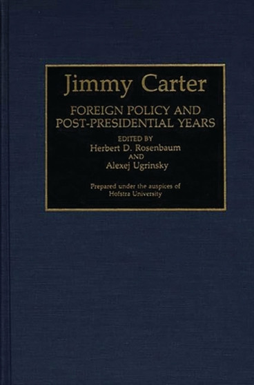 Jimmy Carter : Foreign Policy and Post-Presidential Years