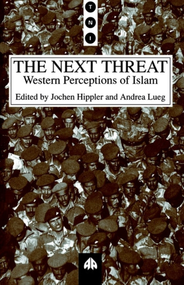 The Next Threat : Western Perceptions of Islam
