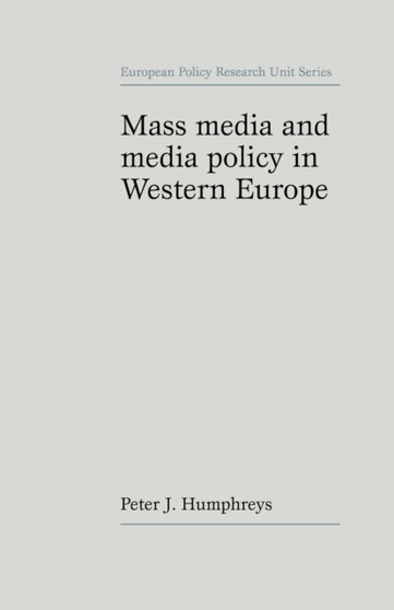 Mass Media and Media Policy in Western Europe