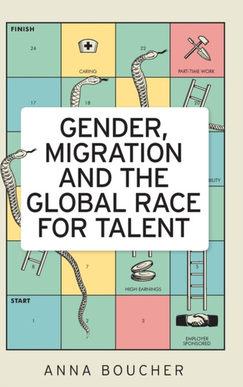 Gender, Migration and the Global Race for Talent